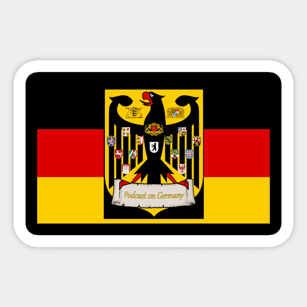 Podcast on Germany with German Flag Sticker by ncollier